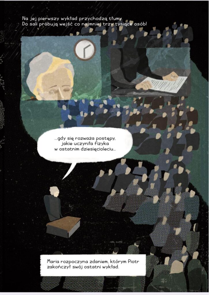 Reprodukcja ilustracji z książki „Marie Curie. Światło w ciemności” autorstwa Frances Andreasen Østerfelt, Anji C. Andersen i Anny Błaszczyk. Utrzymana w ciemnej kolorystyce, przedstawia Marię Curie podczas jej pierwszego wykładu.